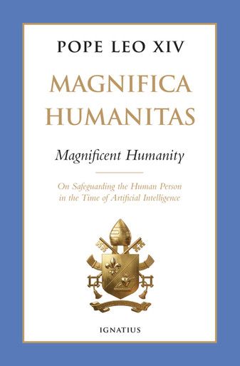 Magnifica humanitas; Ignatius Press